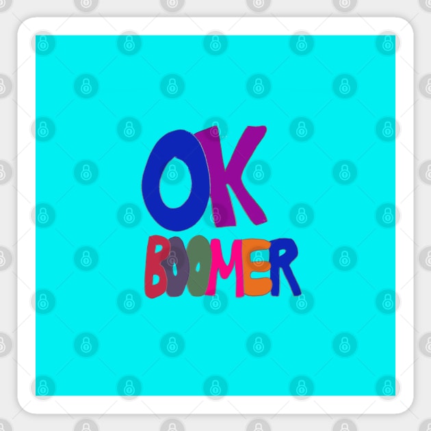 OK Boomer in 1960s balloon lettering, Gen Z v. Baby Boomer, Climate Change Sticker by djrunnels